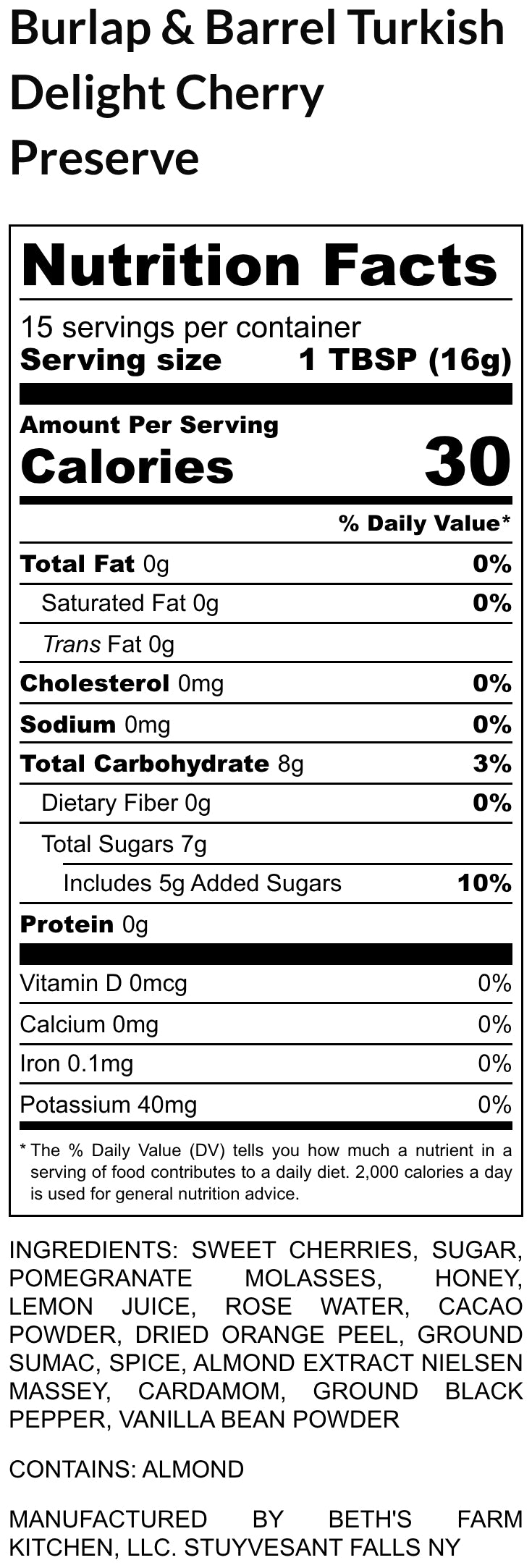 Sumac & Pomegranate Cherry Preserves Nutritional Information